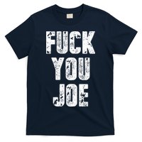 F*ck You Joe T-Shirt