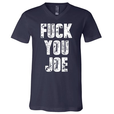 F*ck You Joe V-Neck T-Shirt