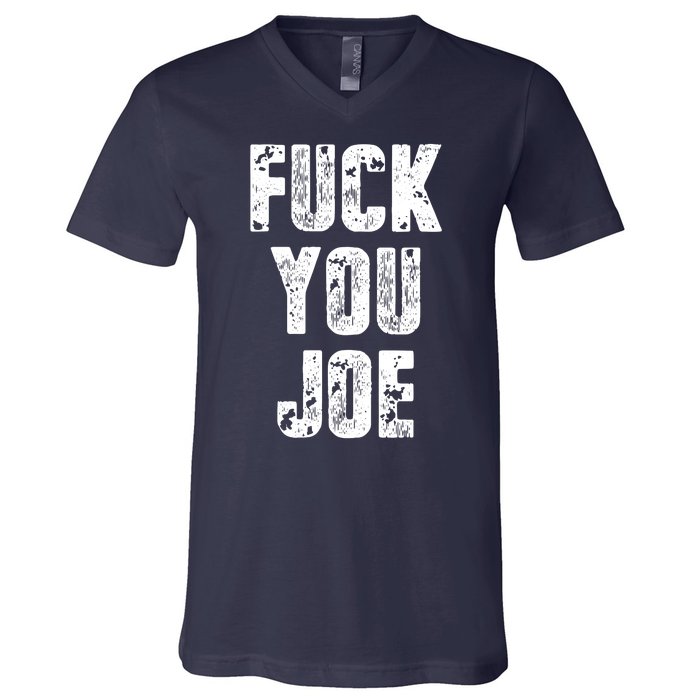 F*ck You Joe V-Neck T-Shirt