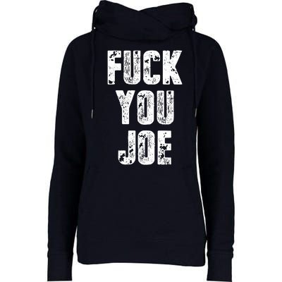 F*ck You Joe Womens Funnel Neck Pullover Hood