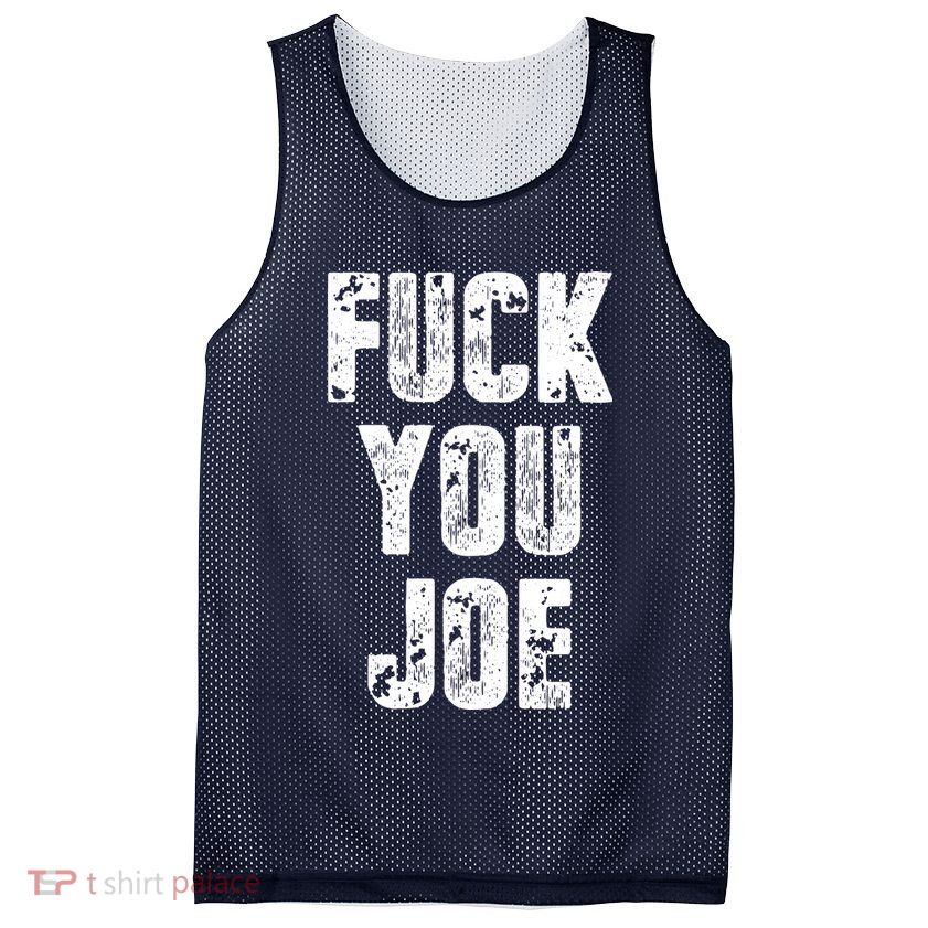 F*ck You Joe Mesh Reversible Basketball Jersey Tank