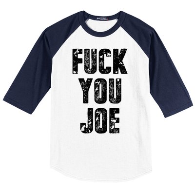 F*ck You Joe Baseball Sleeve Shirt