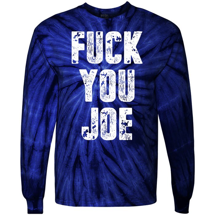 F*ck You Joe Tie-Dye Long Sleeve Shirt