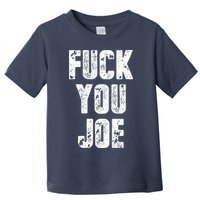 F*ck You Joe Toddler T-Shirt