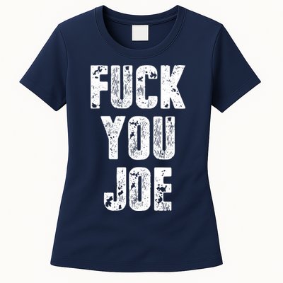 F*ck You Joe Womens T-Shirt