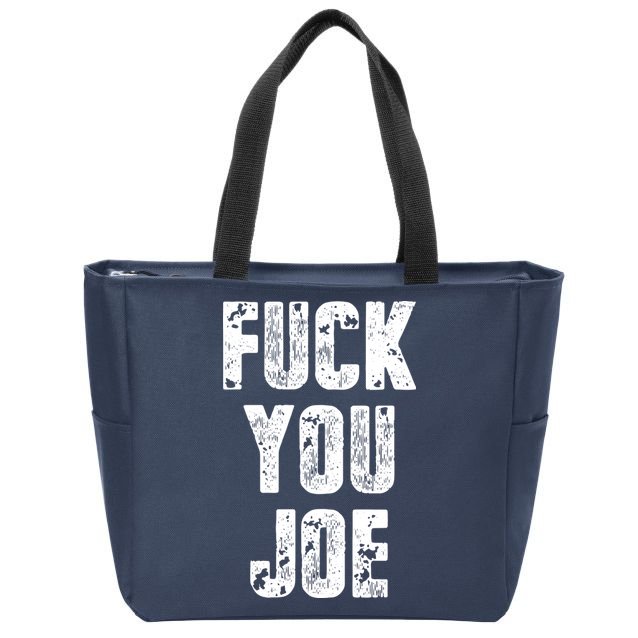 F*ck You Joe Zip Tote Bag