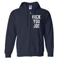 F*ck You Joe Full Zip Hoodie