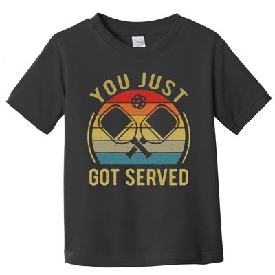 Funny You Just Got Served Pickleball Dad Mom Women Men Toddler T-Shirt