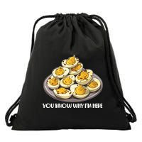 Funny You Know Why Im Here Deviled Eggs Thanksgiving Chirstmas Dinner Drawstring Bag