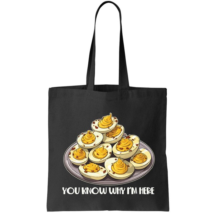 Funny You Know Why Im Here Deviled Eggs Thanksgiving Chirstmas Dinner Bag
