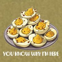 Funny You Know Why Im Here Deviled Eggs Thanksgiving Chirstmas Dinner Garment-Dyed Women's Muscle Tee