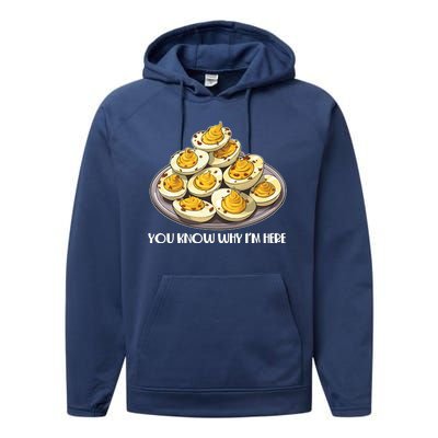 Funny You Know Why Im Here Deviled Eggs Thanksgiving Chirstmas Dinner Performance Fleece Hoodie