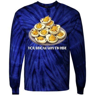 Funny You Know Why Im Here Deviled Eggs Thanksgiving Chirstmas Dinner Tie-Dye Long Sleeve Shirt