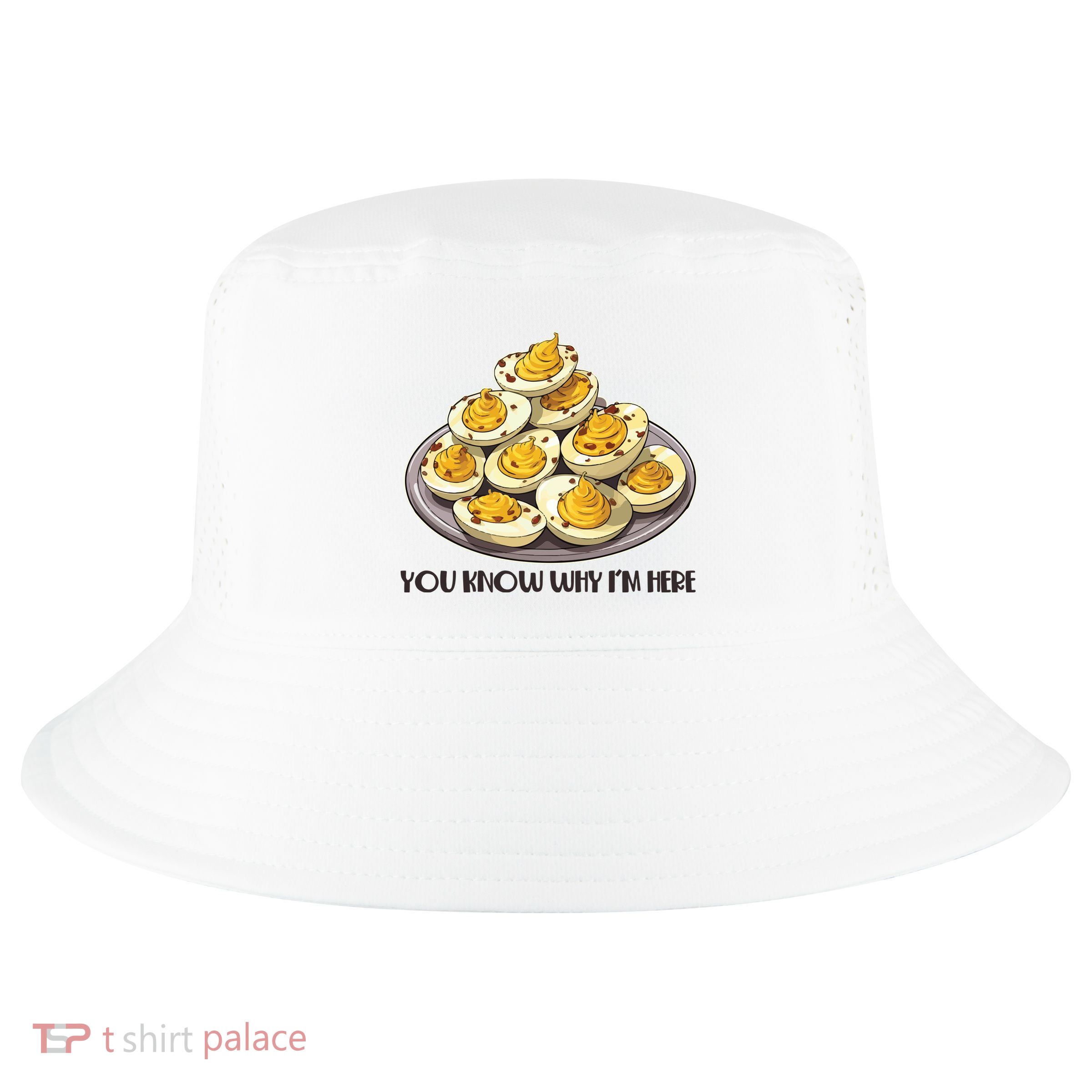Funny You Know Why Im Here Deviled Eggs Thanksgiving Chirstmas Dinner Cool Comfort Performance Bucket Hat