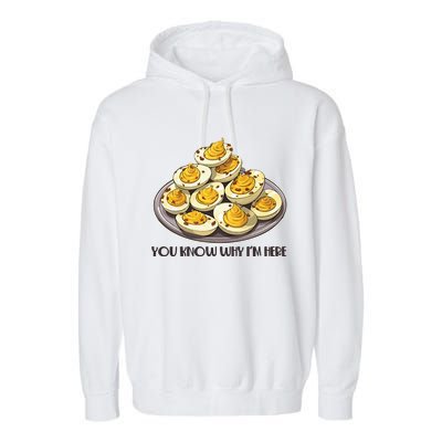 Funny You Know Why Im Here Deviled Eggs Thanksgiving Chirstmas Dinner Garment-Dyed Fleece Hoodie