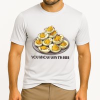 Funny You Know Why Im Here Deviled Eggs Thanksgiving Chirstmas Dinner Performance Shirt