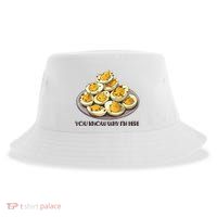 Funny You Know Why Im Here Deviled Eggs Thanksgiving Chirstmas Dinner Sustainable Bucket Hat