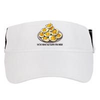 Funny You Know Why Im Here Deviled Eggs Thanksgiving Chirstmas Dinner Adult Drive Performance Visor