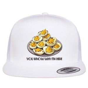 Funny You Know Why Im Here Deviled Eggs Thanksgiving Chirstmas Dinner Flat Bill Trucker Hat