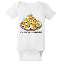 Funny You Know Why Im Here Deviled Eggs Thanksgiving Chirstmas Dinner Baby Bodysuit