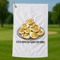 Funny You Know Why Im Here Deviled Eggs Thanksgiving Chirstmas Dinner Golf Towel