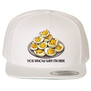 Funny You Know Why Im Here Deviled Eggs Thanksgiving Chirstmas Dinner Wool Snapback Cap