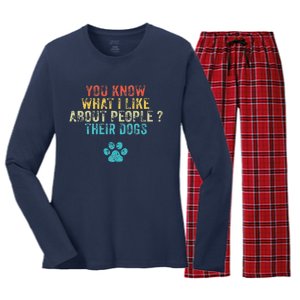 Funny You Know What I Like About People Their Dogs Dog Lover Women's Long Sleeve Flannel Pajama Set 