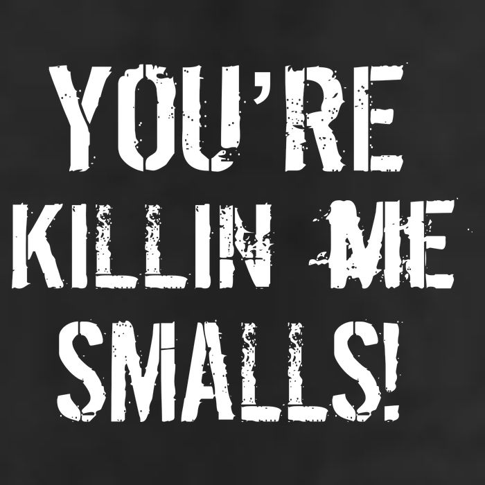 Funny You're Killin Me Smalls! Cool Comfort Performance Bucket Hat