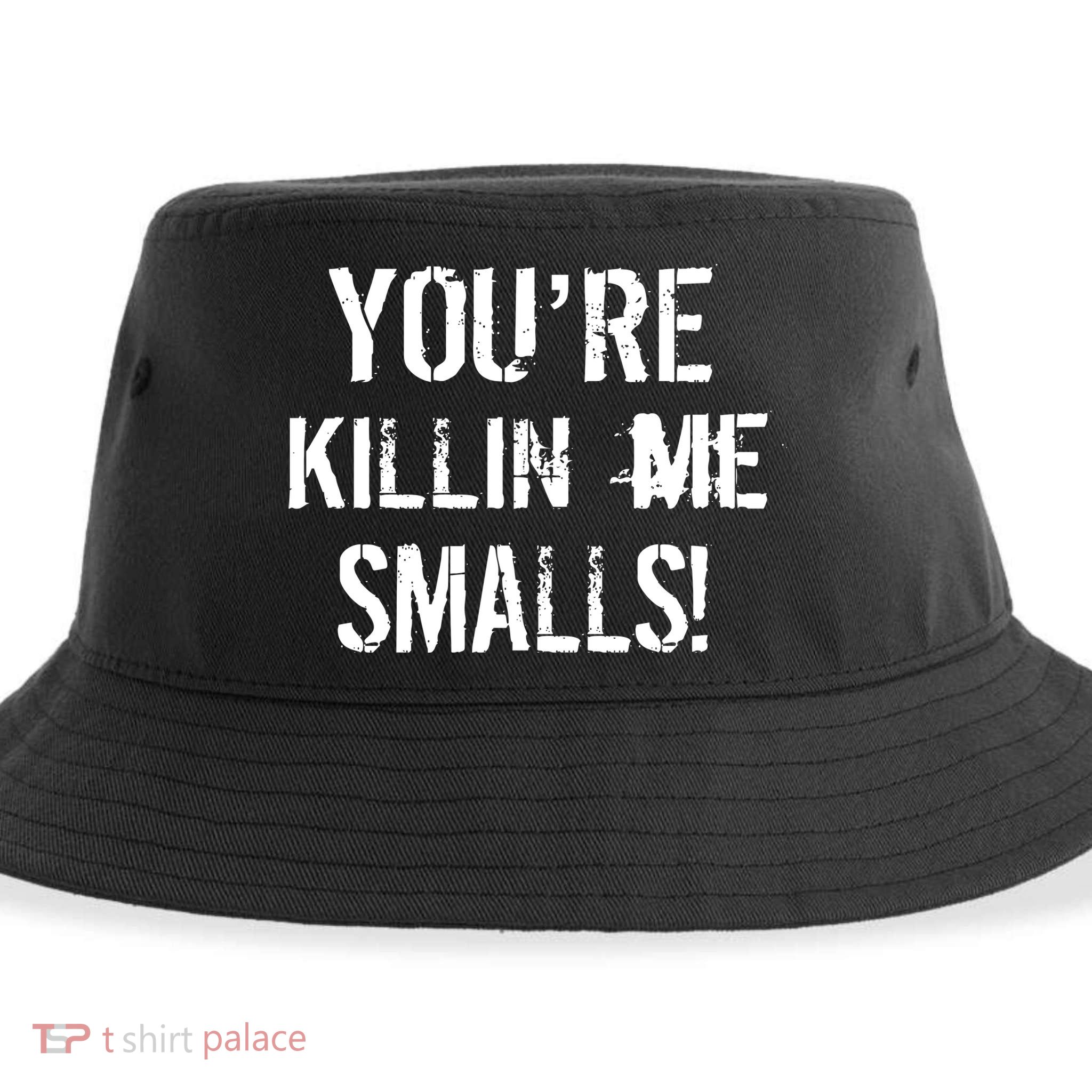 Funny You're Killin Me Smalls! Sustainable Bucket Hat