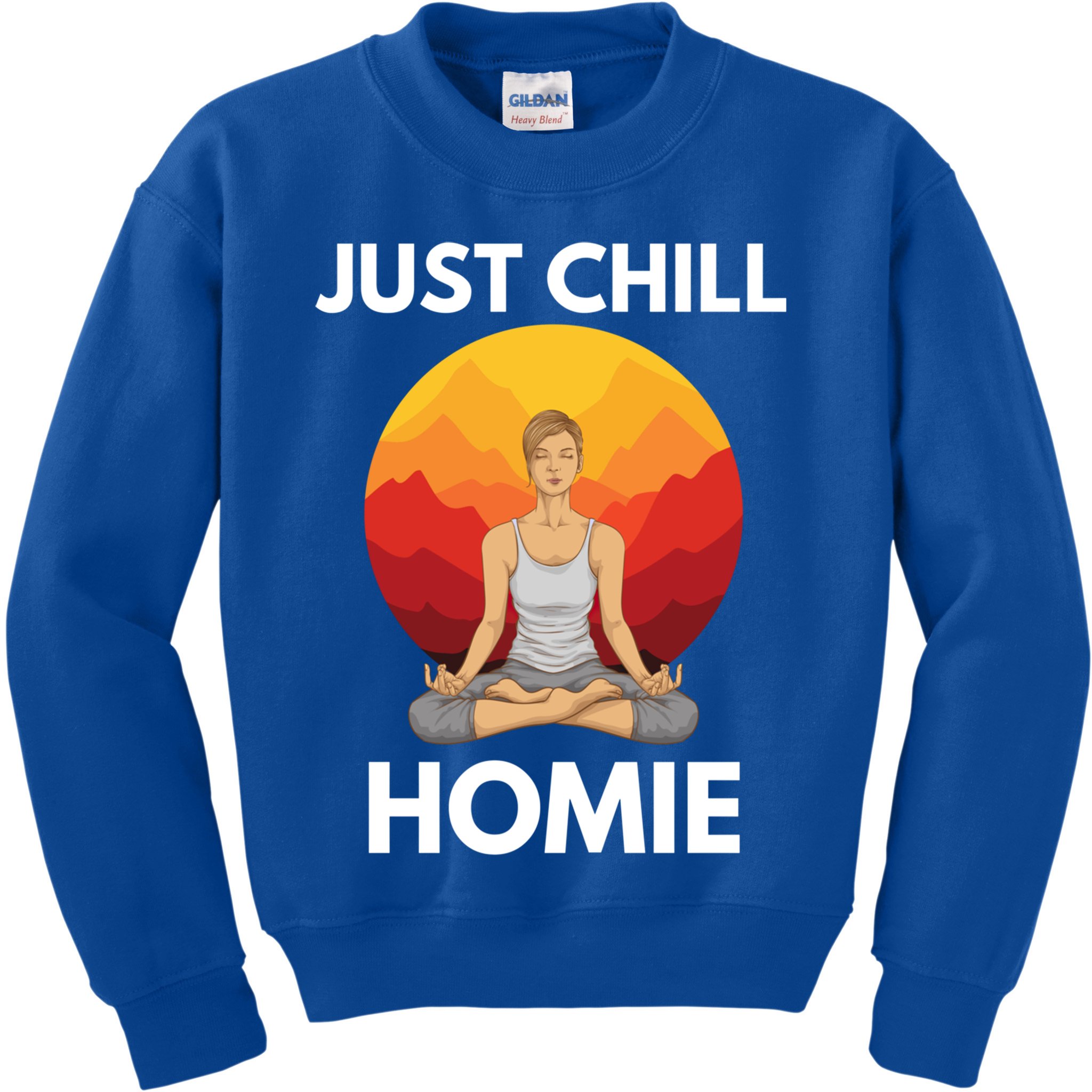 Funny Yoga Lover Namaste Just Chill Homie Spiritual Zen Gift Kids Sweatshirt