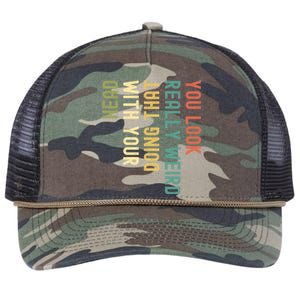 Funny You Look Really weird Doing That With Your Head Retro Rope Trucker Hat Cap