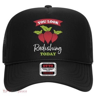 Funny You Look Radishing Today Ravishing Radish Great Gift High Crown Mesh Back Trucker Hat