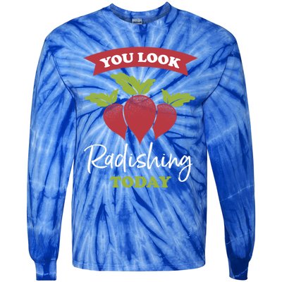 Funny You Look Radishing Today Ravishing Radish Great Gift Tie-Dye Long Sleeve Shirt