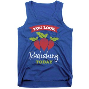 Funny You Look Radishing Today Ravishing Radish Great Gift Tank Top