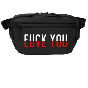 Fuck You Love You Crossbody Pack