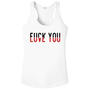 Fuck You Love You Ladies PosiCharge Competitor Racerback Tank