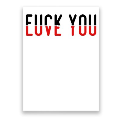 Fuck You Love You Poster