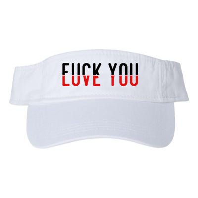 Fuck You Love You Valucap Bio-Washed Visor