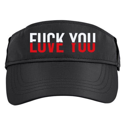 Fck You Love You Love And Hate Adult Drive Performance Visor