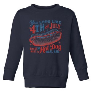 Funny You Look Like 4th Of July Hot Dog Wiener Toddler Sweatshirt