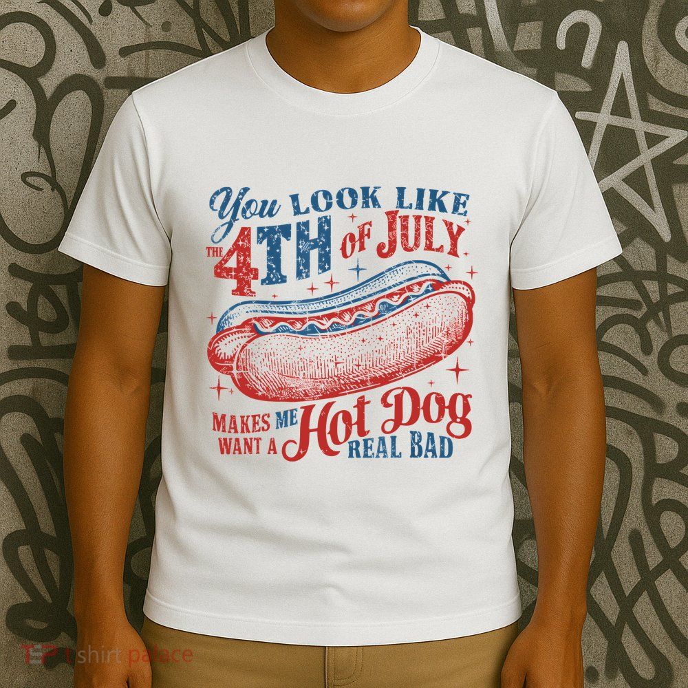 Funny You Look Like 4th Of July Hot Dog Wiener T-Shirt