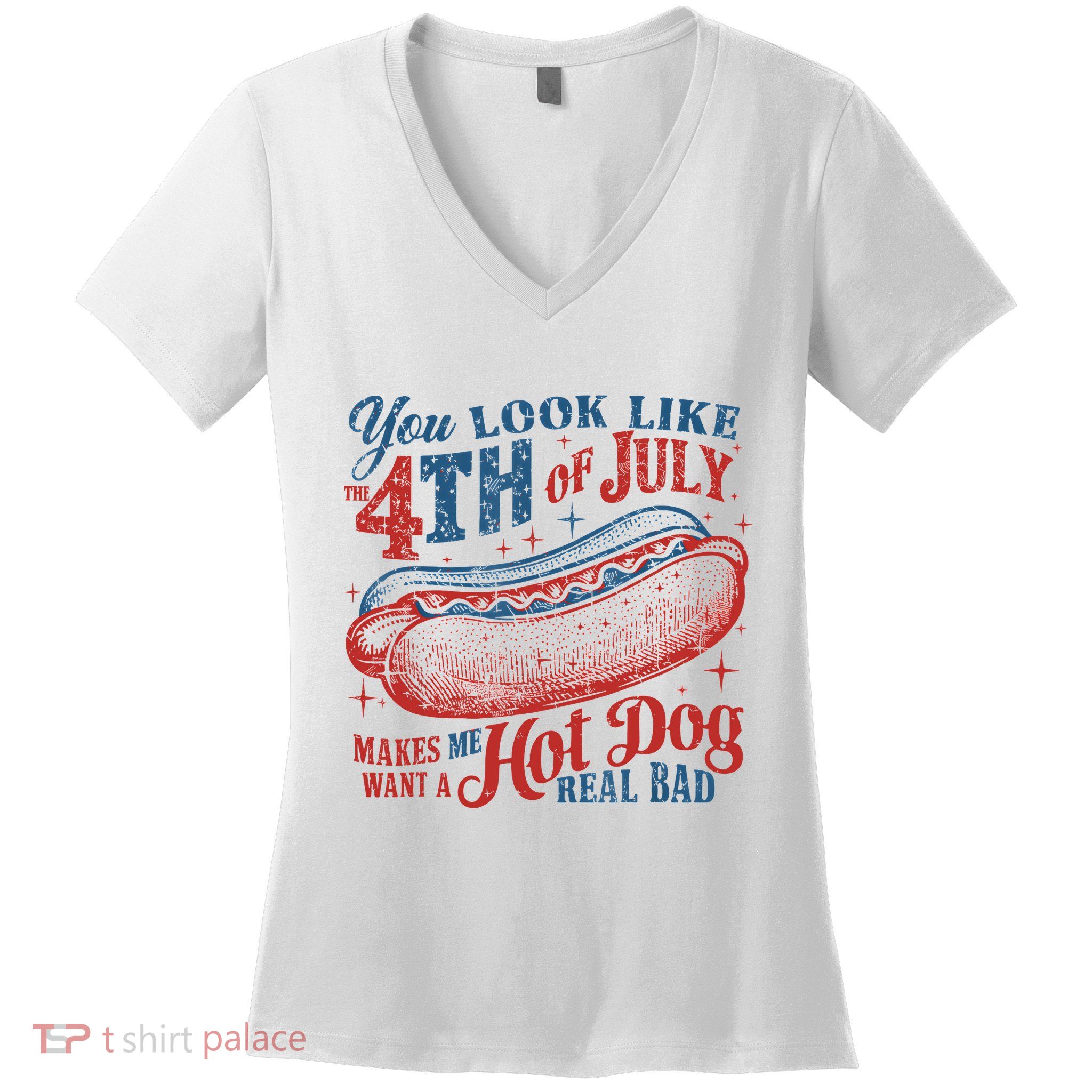 Funny You Look Like 4th Of July Hot Dog Wiener Women's V-Neck T-Shirt