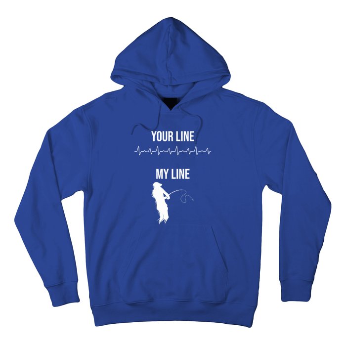 Fishing Your Line My Line Fishing Husbands Fishing Dads Gift Hoodie