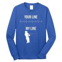 Fishing Your Line My Line Fishing Husbands Fishing Dads Gift Long Sleeve Shirt