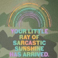 Funny Your Little Ray Of Sarcastic Sunshine Has Arrived Legacy Tie Dye Trucker Hat