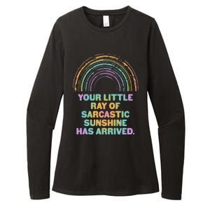 Funny Your Little Ray Of Sarcastic Sunshine Has Arrived Womens CVC Long Sleeve Shirt