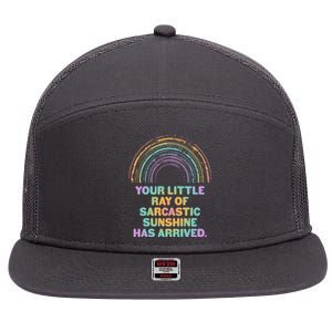 Funny Your Little Ray Of Sarcastic Sunshine Has Arrived 7 Panel Mesh Trucker Snapback Hat