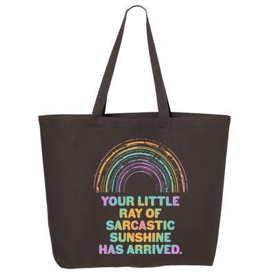 Funny Your Little Ray Of Sarcastic Sunshine Has Arrived 25L Jumbo Tote