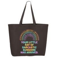 Funny Your Little Ray Of Sarcastic Sunshine Has Arrived 25L Jumbo Tote