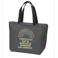 Funny Your Little Ray Of Sarcastic Sunshine Has Arrived Zip Tote Bag
